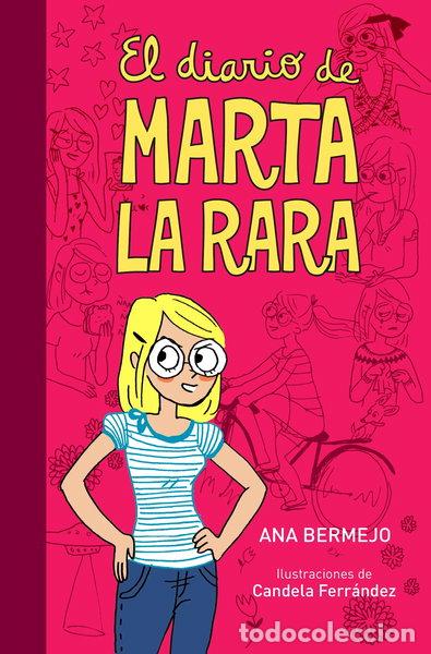 books: El diario de Marta la rara- 9788484418023