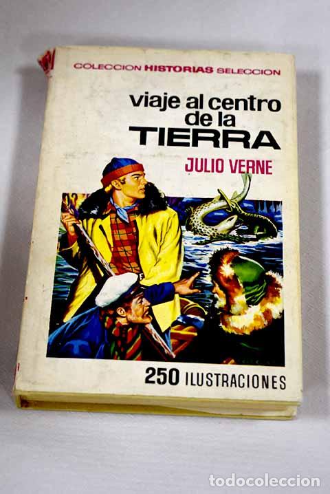 B&uuml;cher: Viaje al centro de la tierra.- Verne, Julio