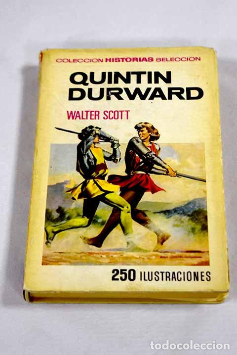 B&uuml;cher: Quint&iacute;n Durward: Scott, Walter.- Scott, Walter