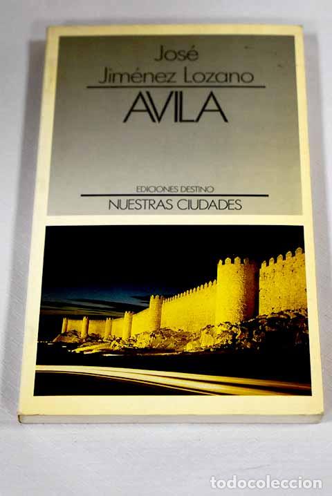 B&uuml;cher: &Aacute;vila: Jim&eacute;nez Lozano, Jos&eacute;.- Jim&eacute;nez Lozano, Jos&eacute;