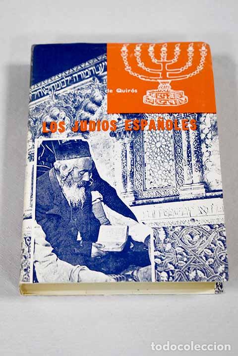 B&uuml;cher: Los judios espa&ntilde;oles.- Torroba Bernaldo de Quir&oacute;s, Felipe