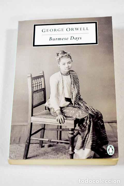 Libros: Burmese days: Orwell George.- Orwell George