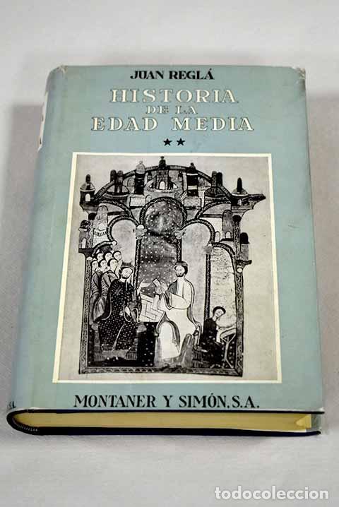 Libros: Historia de la Edad Media, tomo II.- Lacarra, Jos&eacute; Mar&iacute;a