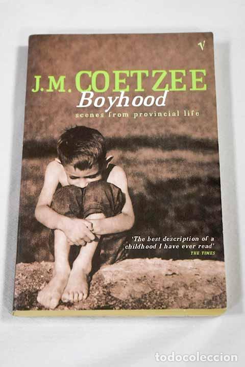 Libros: Boyhood: scenes from provincial life.- Coetze, J. M.