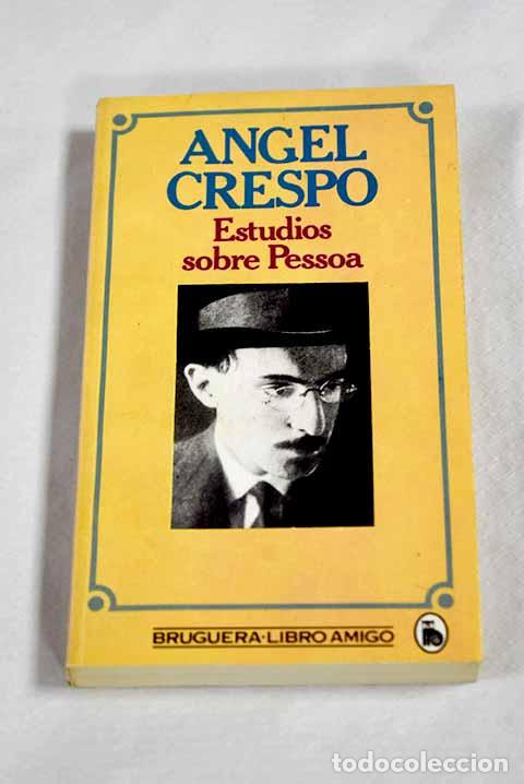 Libros: Estudios sobre Pessoa.- Crespo, &Aacute;ngel