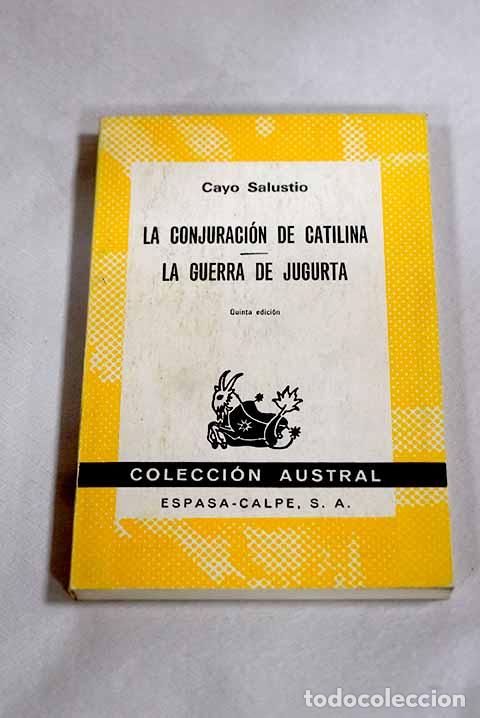 B&uuml;cher: La conjuraci&oacute;n de Catilina.- Salustio Crispo, Cayo