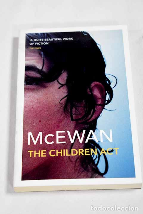 B&uuml;cher: The children act: McEwan, Ian.- McEwan, Ian
