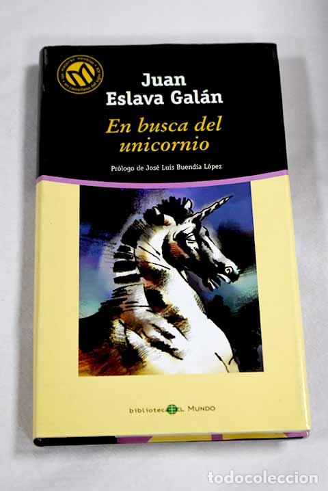 Livros em segunda m&atilde;o: En busca del unicornio.- Eslava Gal&aacute;n, Juan