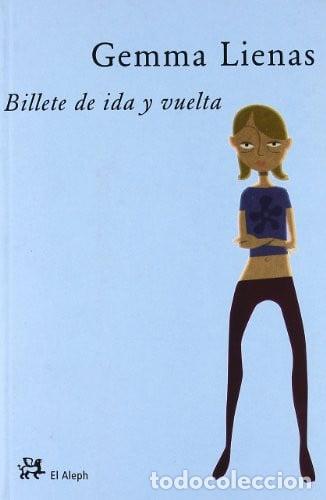 Libri di seconda mano: Billete de ida y vuelta - Gemma Lienas