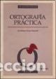 B&uuml;cher: Ortograf&iacute;a pr&aacute;ctica - Pascual; Guillermo Suazo