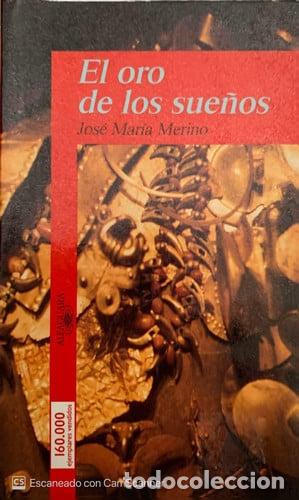 B&uuml;cher: El oro de los sue&ntilde;os (Serie Roja. A partir de 14 a&ntilde;os) (Spanish Edition) - Merino; Jos&eacute; Mar&iacute;a