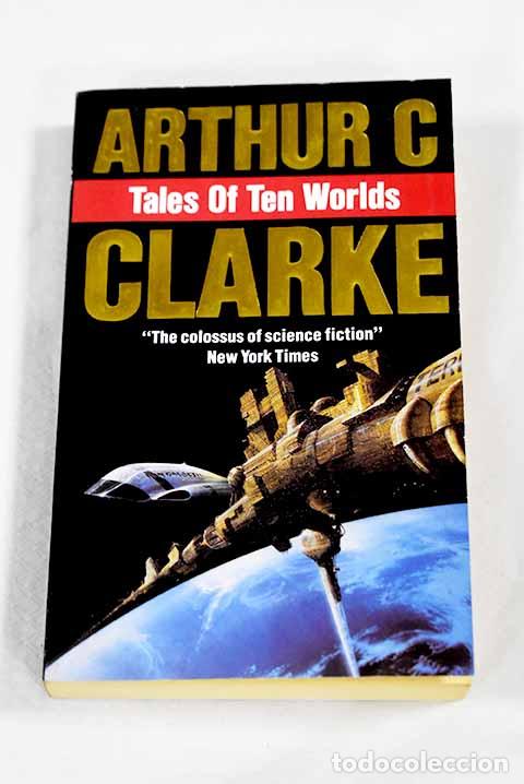 B&uuml;cher: Tales of ten worlds: Clarke, Arthur Charles.- Clarke, Arthur Charles