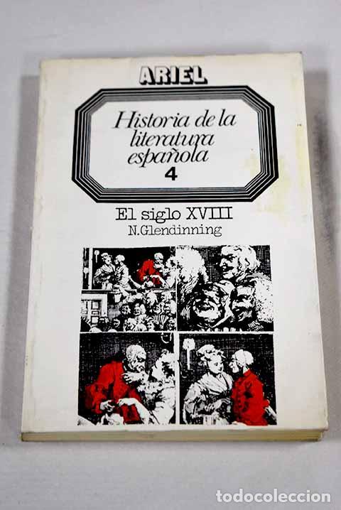 B&uuml;cher: Historia de la literatura espa&ntilde;ola, tomo IV.- Glendinning, Nigel