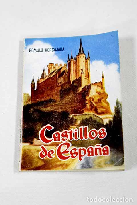 B&uuml;cher: Castillos de Espa&ntilde;a: Horcajada, Romulo.- Horcajada, Romulo