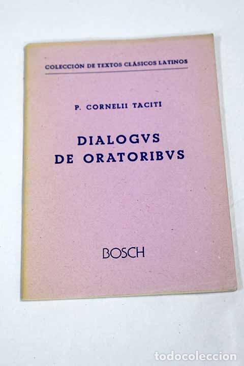 Livres: Dialogvs de oratoribvs P. Cornelli Taciti.- T&aacute;cito, Cayo Cornelio