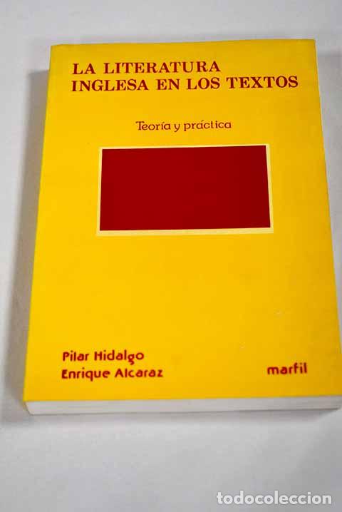Livres: La Literatura inglesa en los textos.- Hidalgo, Pilar