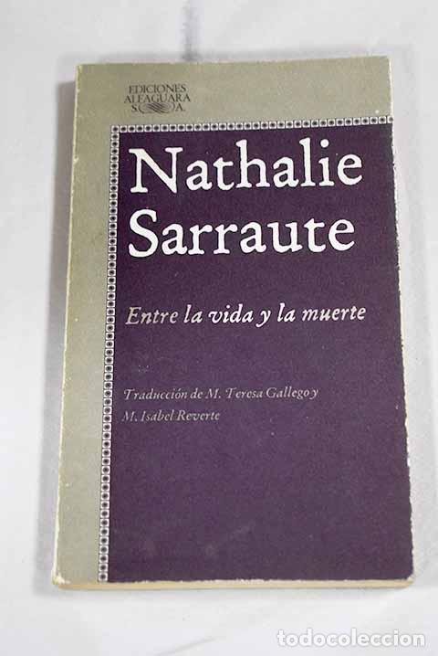 Livros em segunda m&atilde;o: Entre la vida y la muerte.- Serraute, Nathalie