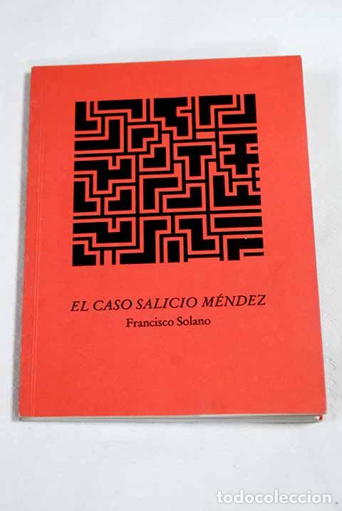 Livros em segunda m&atilde;o: El caso Salicio Mendez.- Solano, Francisco