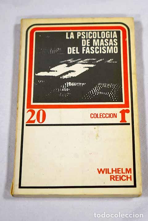 Livros em segunda m&atilde;o: La psicolog&iacute;a de masas del fascismo.- Reich, Wilhelm