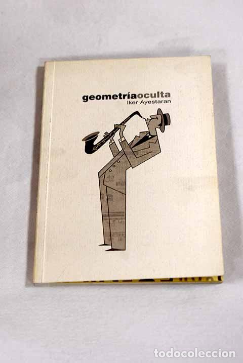 Livros em segunda m&atilde;o: Geometr&iacute;a oculta: Ayestaran, Iker.- Ayestaran, Iker