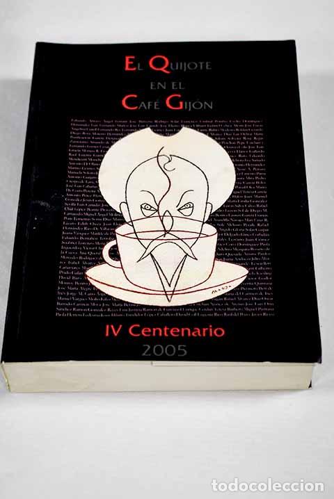 Livros em segunda m&atilde;o: El Quijote en el Caf&eacute; Gij&oacute;n.- B&aacute;rcena, Jos&eacute;