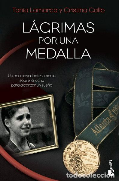 Libros: L&aacute;grimas por una medalla- 9788484608462