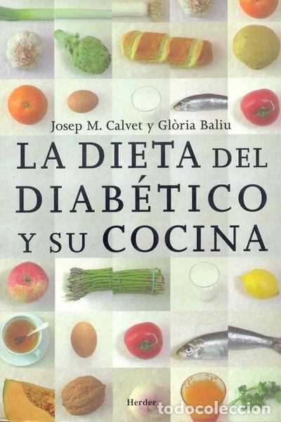 Libros: La dieta del diab&eacute;tico y su cocina- 9788425414398