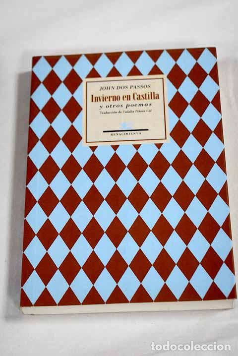 Libri di seconda mano: Invierno en Castilla y otros poemas.- Dos Passos, John