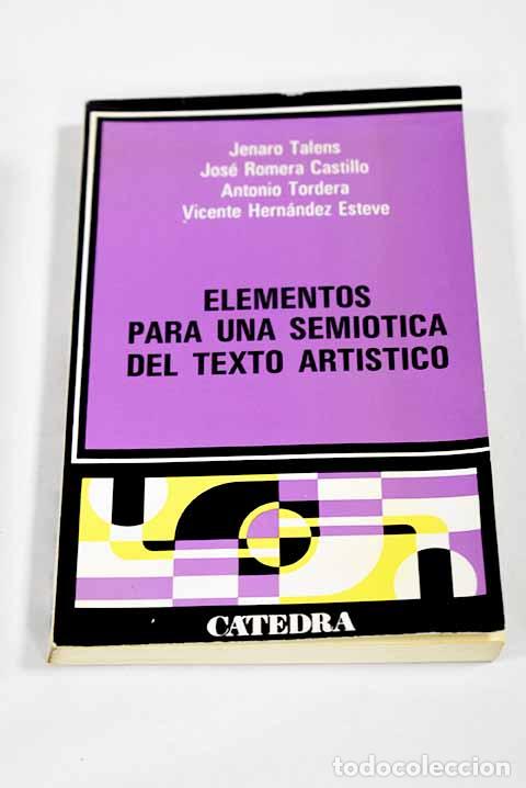 Libri di seconda mano: Elementos para una semi&oacute;tica del texto art&iacute;stico: (Poes&iacute;a, narrativa, teatro, cine)