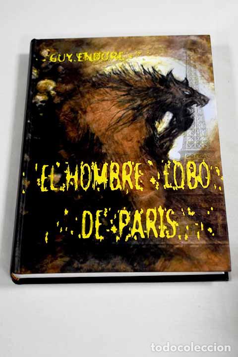 Libros: El hombre lobo de Paris.- Endore, Guy - Foto 1