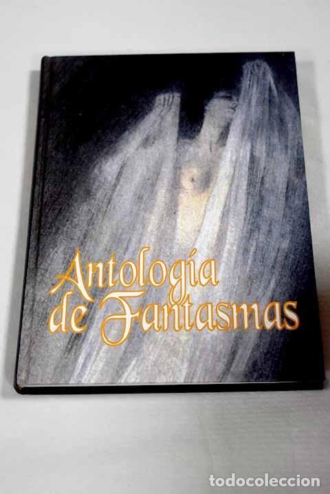 Libri di seconda mano: Antolog&iacute;a de fantasmas.- Glanvil, Joseph