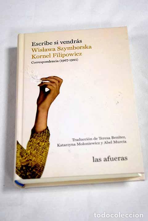 Libri di seconda mano: Escribe si vendr&aacute;s: Szymborska, Wislawa.- Szymborska, Wislawa