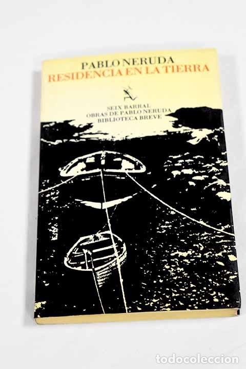 Libri di seconda mano: Residencia en la tierra: (1925-1935).- Neruda, Pablo