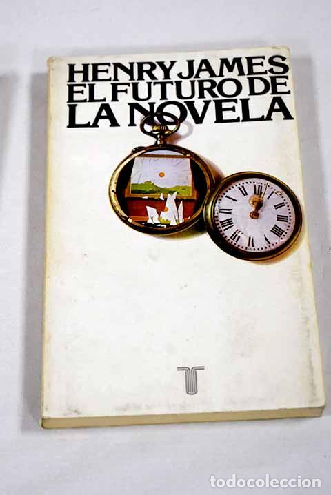 Livros em segunda m&atilde;o: El futuro de la novela.- James, Henry