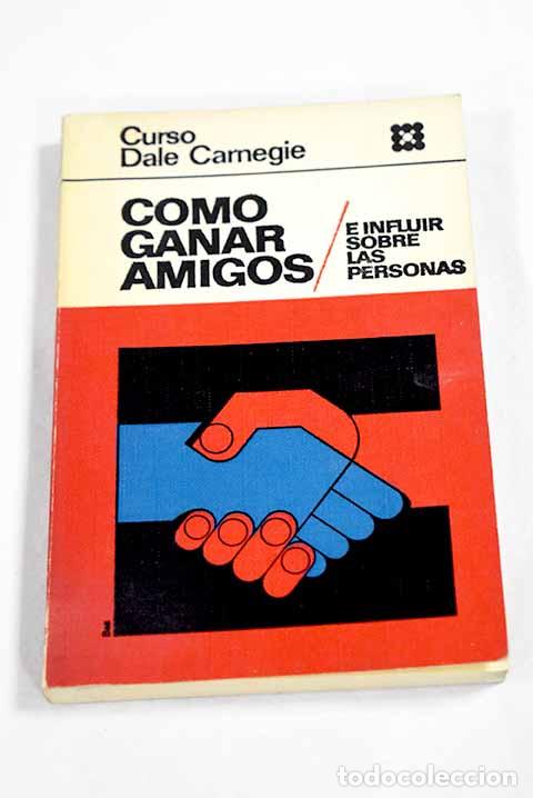 Livros em segunda m&atilde;o: C&oacute;mo ganar amigos e influir sobre las personas.- Carnegie, Dale