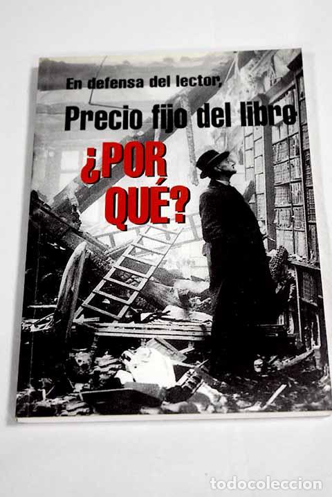 Libros: Precio fijo del libro &iquest;por qu&eacute;? - Foto 1