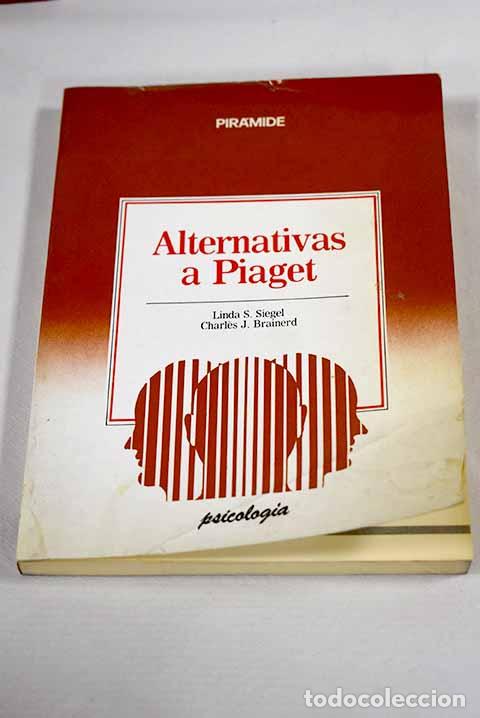 Livres: Alternativas a Piaget: ensayos cr&iacute;ticos sobre la teor&iacute;a