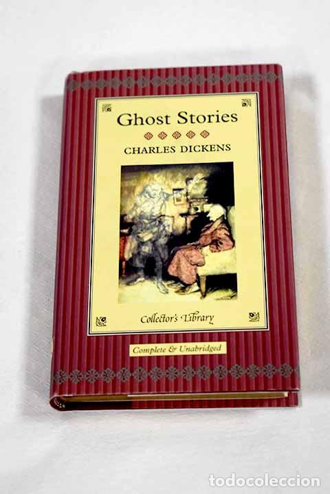 Livres: Ghost stories: Dickens, Charles.- Dickens, Charles
