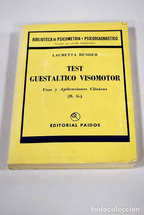 Libros: Test guest&aacute;ltico visomotor.- Bender, Lauretta