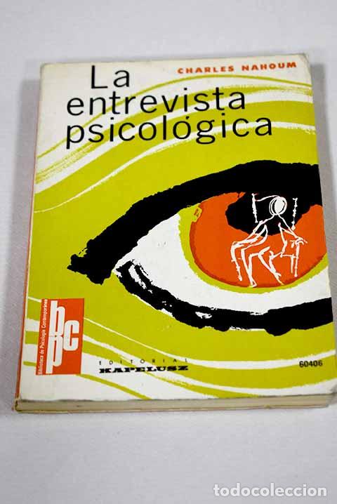 Libros: La entrevista psicol&oacute;gica.- Nahoum, Charles
