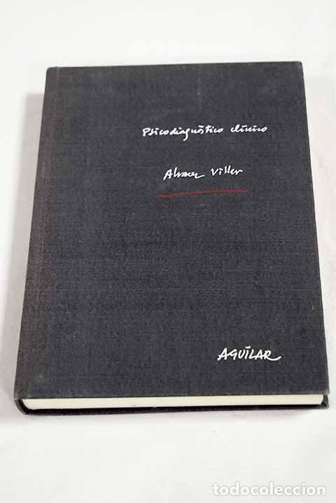 Libros: Psicodiagn&oacute;stico cl&iacute;nico: Las t&eacute;cnicas de la exploraci&oacute;n psicol&oacute;gica.- &Aacute;lvarez Villar, Alfonso