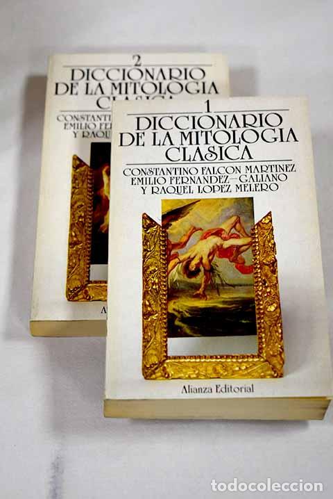 Libros: Diccionario de la mitolog&iacute;a cl&aacute;sica.- Falc&oacute;n Mart&iacute;nez, Constantino