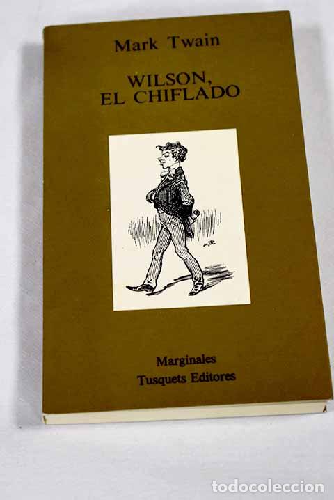 Libros: Wilson, el chiflado: Twain, Mark.- Twain, Mark
