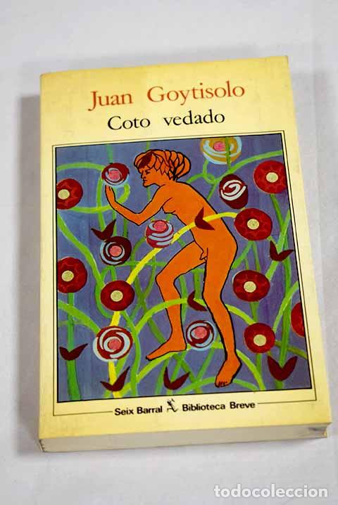 B&uuml;cher: Coto vedado: Goytisolo, Juan.- Goytisolo, Juan