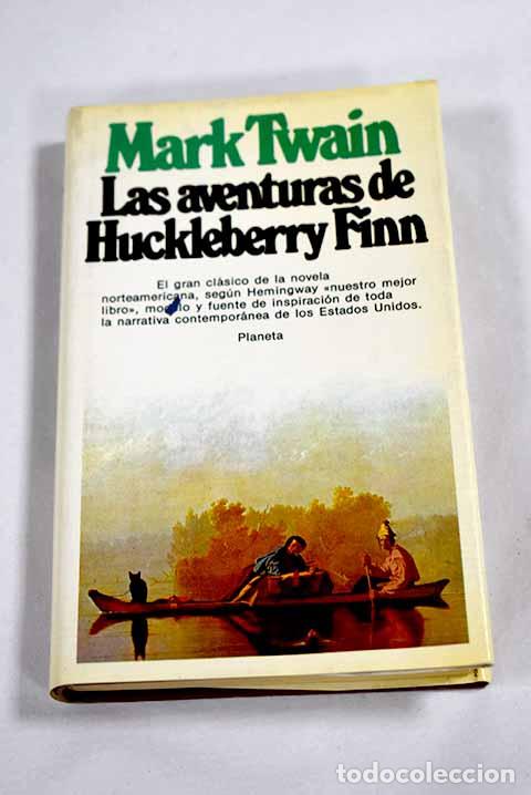 Libros: Las aventuras de Huckleberry Finn.- Twain, Mark