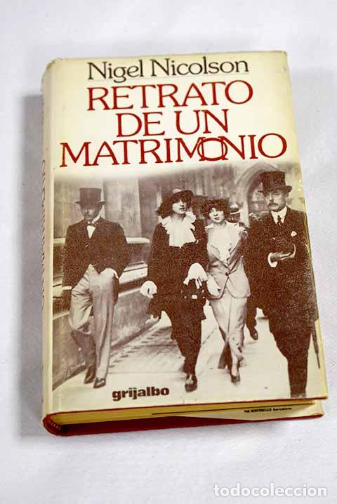 B&uuml;cher: Retrato de un matrimonio.- Nicolson, Nigel