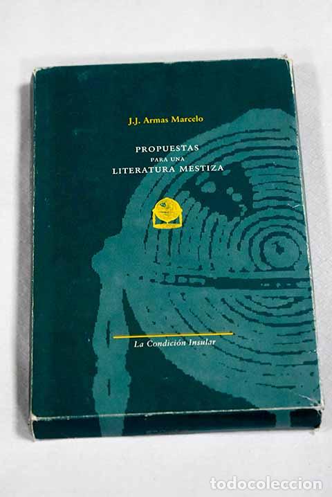 B&uuml;cher: Propuestas para una literatura mestiza.- Armas Marcelo, J. J.