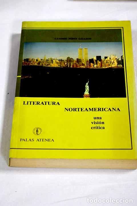 Livros em segunda m&atilde;o: Literatura norteamericana: una visi&oacute;n cr&iacute;tica.- P&eacute;rez G&aacute;llego, C&aacute;ndido