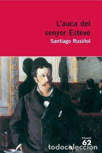 Livros em segunda m&atilde;o: L'auca del senyor Esteve.Novel&middot;la -Novel&middot;la - Santiago Rusi&ntilde;ol