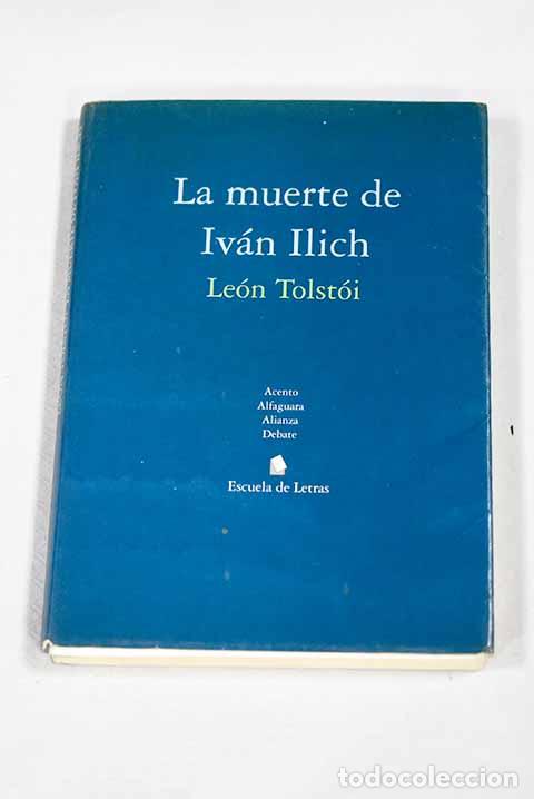 Libros: La muerte de Iv&aacute;n Ilich.- Tolstoi, Leon - Foto 1